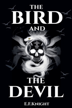 Paperback The Bird and The Devil (Ashes and Iron) Book