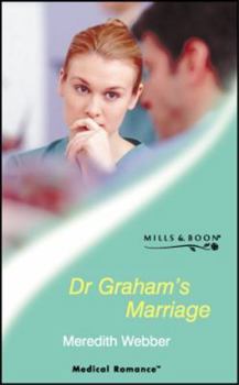 Paperback Dr Graham's Marriage (Medical Romance) Book
