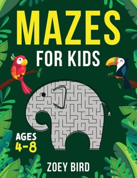 Paperback Mazes for Kids, Volume 2: Maze Activity Book for Ages 4 - 8 Book