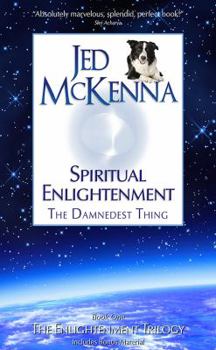 Paperback Spiritual Enlightenment: The Damnedest Thing Book