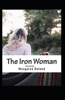 Paperback The Iron Woman Illustrated Book