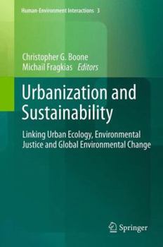 Hardcover Urbanization and Sustainability: Linking Urban Ecology, Environmental Justice and Global Environmental Change Book