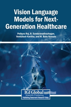 Hardcover Vision Language Models for Next-Generation Healthcare Book