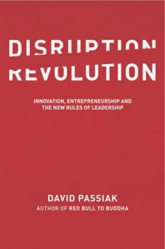 Paperback Disruption Revolution: Innovation, Entrepreneurship, and the New Rules of Leadership Book