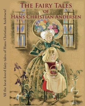 Paperback The Fairy Tales of Hans Christian Andersen (Annotated) Book