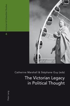 Paperback The Victorian Legacy in Political Thought Book
