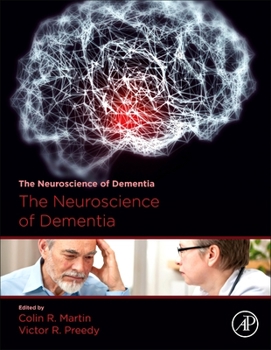 Hardcover The Neuroscience of Dementia Book