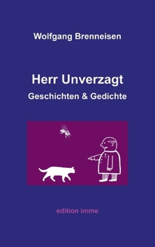 Paperback Herr Unverzagt: Geschichten und Gedichte [German] Book