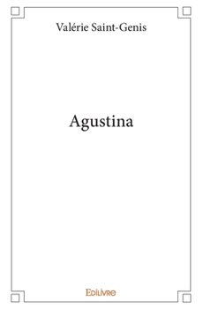 Paperback Agustina [French] Book