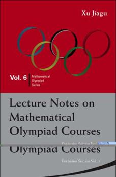 Paperback Lecture Notes on Mathematical Olympiad Courses: For Junior Section - Volume 2 Book