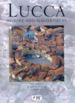 Paperback Lucca: History and Masterpieces [Spanish] Book