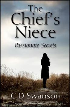 Paperback The Chief's Niece: Passionate Secrets Book