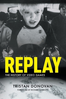 Paperback Replay: The History of Video Games Book