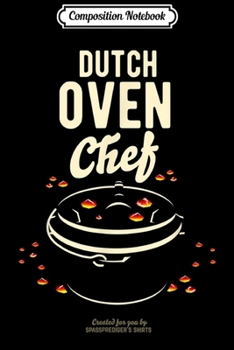 Composition Notebook: Dutch Oven Dutch Oven Chef Journal/Notebook Blank Lined Ruled 6x9 100 Pages