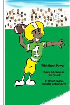 Paperback With Great Power: Helping Kids Recognize Their Potential Book