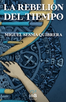Paperback La rebelión del tiempo [Spanish] Book