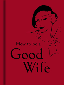 Hardcover How to Be a Good Wife Book