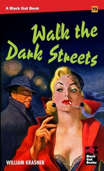 Paperback Walk the Dark Streets Book