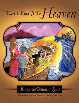 Paperback When I Make It To Heaven Book