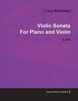 Paperback Violin Sonata by Franz Schubert for Piano and Violin D.574 Book