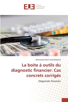 Paperback La boite à outils du diagnostic financier: Cas concrets corrigés [French] Book