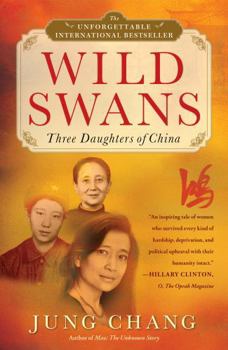 Wild Swans: Three Daughters of China - Book #1 of the China Duology