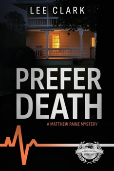 Paperback Prefer Death: A Matthew Paine Mystery Book