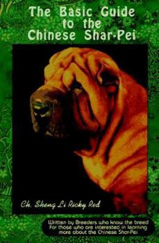 Paperback The Basic Guide to the Chinese Shar-Pei Book