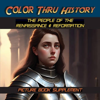 The People of the Renaissance & Reformation: Picture Book Supplement