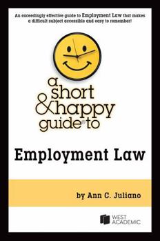 Paperback A Short & Happy Guide to Employment Law Book