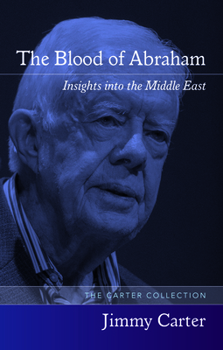 The Blood of Abraham: Insights into the Middle East