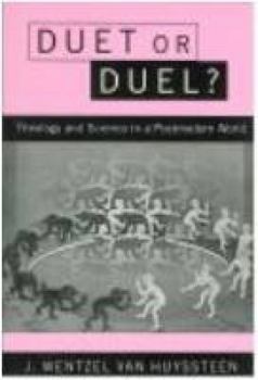 Paperback Duet or Duel?: Theology and Science in the Postmodern World Book