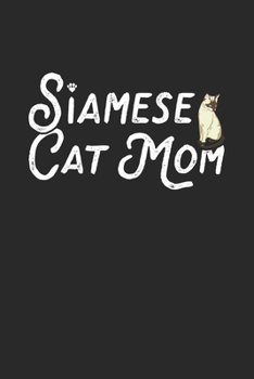 Paperback Siamese Cat Mom Book