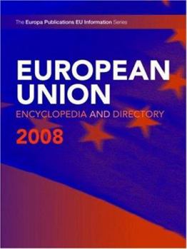 Hardcover European Union Encyclopedia & Directory 2008 Book