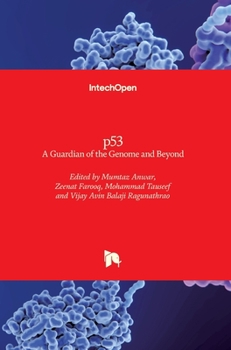 Hardcover p53: A Guardian of the Genome and Beyond Book