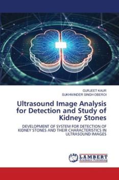 Paperback Ultrasound Image Analysis for Detection and Study of Kidney Stones Book