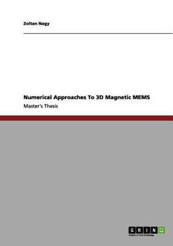 Paperback Numerical Approaches To 3D Magnetic MEMS Book