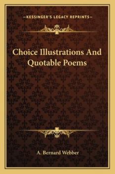Choice Illustrations and Quotable Poems