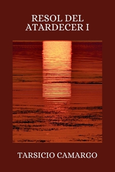 Paperback Resol del Atardecer [Spanish] Book