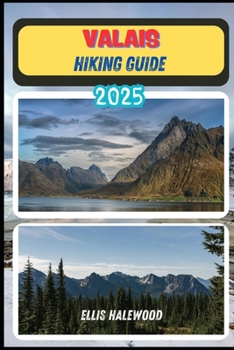 Paperback Valais Hiking Guide 2025 Book