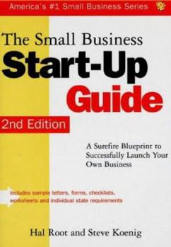 Paperback The Small Business Start-Up Guide: A Surefire Blueprint to Successfully Launch Your Own Business Book