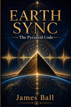 Paperback Earth Sync: The Pyramid Code Book