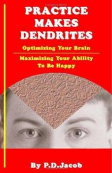 Paperback Practice Makes Dendrites Book