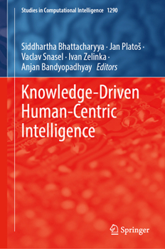 Knowledge-Driven Human-Centric Intelligence (Studies in Computational Intelligence, 1290)