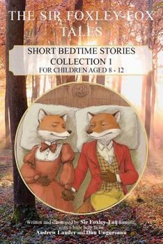 Paperback The Sir Foxley-Fox Tales Book