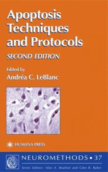 Apoptosis: Techniques and Protocols (Neuromethods)