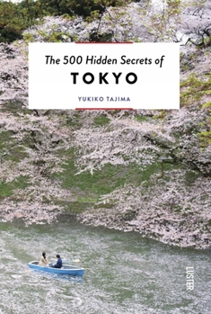 Paperback The 500 Hidden Secrets of Tokyo Book