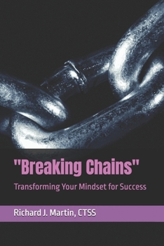 Paperback "Breaking Chains": Transforming Your Mindset for Success Book