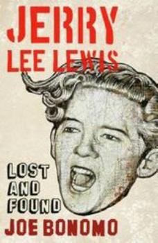 Paperback Jerry Lee Lewis: Lost and Found Book