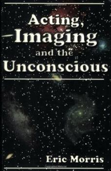Paperback Acting, Imaging and the Unconscious Book